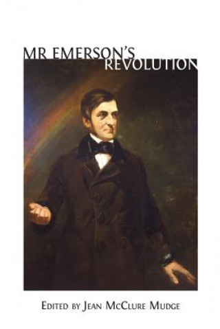 Kniha Mr. Emerson's Revolution JEAN MCCLURE MUDGE