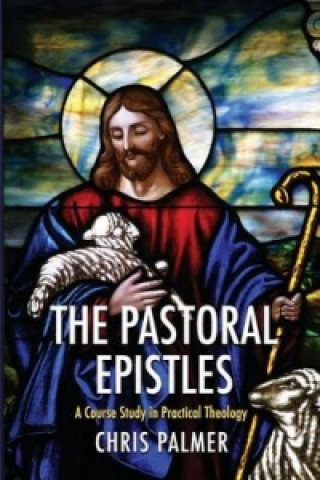 Carte Pastoral Epistles Chris Palmer