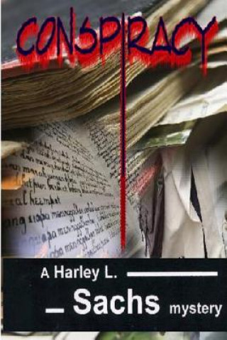 Könyv Conspiracy! Harley L. Sachs