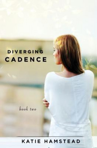 Kniha Diverging Cadence KATIE HAMSTEAD