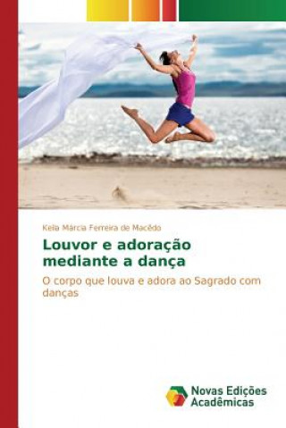 Book Louvor e adoracao mediante a danca FERREIRA DE MAC DO K