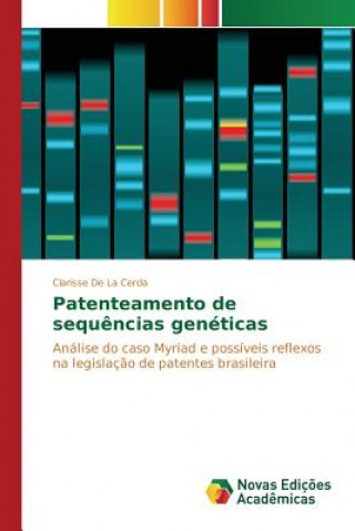 Kniha Patenteamento de sequencias geneticas DE LA CERDA CLARISSE