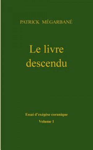 Книга livre descendu Patrick Mégarbané