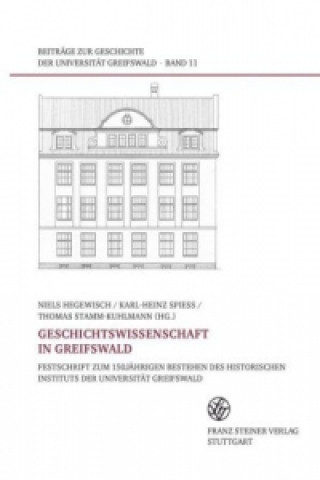 Kniha Geschichtswissenschaft in Greifswald Niels Hegewisch