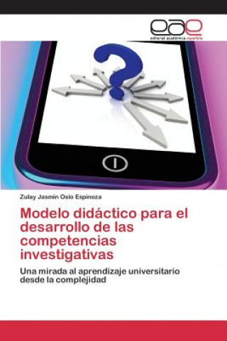 Carte Modelo didactico para el desarrollo de las competencias investigativas Osio Espinoza Zulay Jasmin