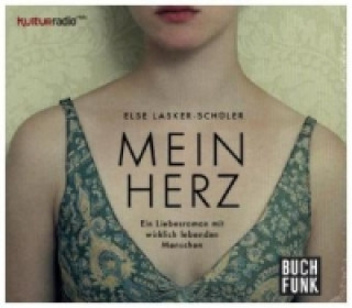 Audio Mein Herz, 1 Audio-CD Else Lasker-Schüler