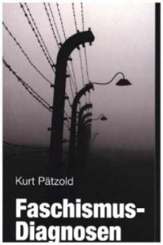 Kniha Faschismus-Diagnosen Kurt Pätzold