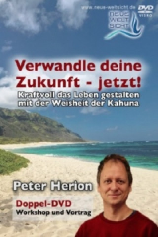 Wideo Verwandle deine Zukunft - jetzt!, 2 DVDs Peter Herion