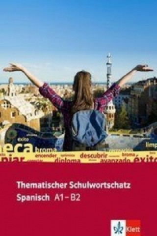 Buch Thematischer Schulwortschatz Spanisch A1-B2 