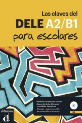 Kniha Las claves del DELE A2/B1 para escolares, m. 1 DVD-ROM u. 1 MP3-CD-Download Maria Martinez
