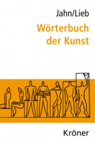 Könyv Wörterbuch der Kunst Johannes Jahn