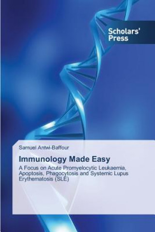 Kniha Immunology Made Easy Antwi-Baffour Samuel