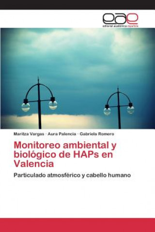 Kniha Monitoreo ambiental y biologico de HAPs en Valencia Vargas Maritza