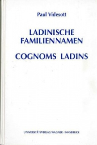 Книга Ladinische Familiennamen - Cognoms Ladins Paul Videsott