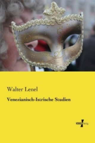 Kniha Venezianisch-Istrische Studien Walter Lenel