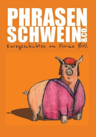 Carte Phrasenschwein & Co. Florian Boll