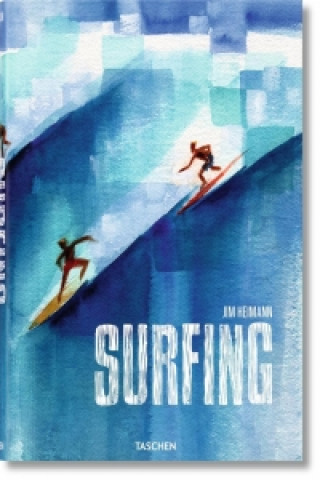 Könyv Surfing. 1778-2015 Jim Heimann