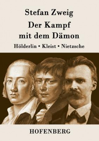 Kniha Kampf mit dem Damon Stefan Zweig