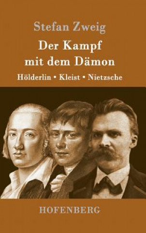 Kniha Kampf mit dem Damon Stefan Zweig