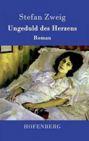 Kniha Ungeduld des Herzens Stefan Zweig