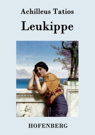 Książka Leukippe Achilleus Tatios