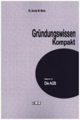 Könyv Die AGB Armin W. Wuth