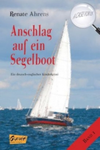 Kniha Anschlag auf ein Segelboot Renate Ahrens