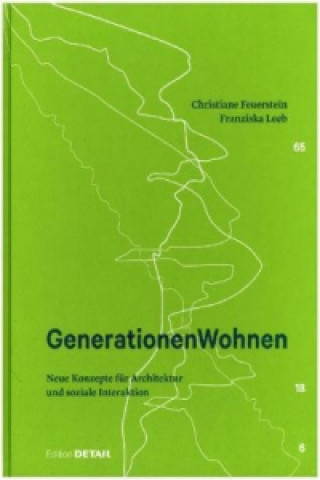 Knjiga Generationen Wohnen Christiane Feuerstein