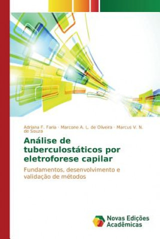 Livre Analise de tuberculostaticos por eletroforese capilar Faria Adriana F