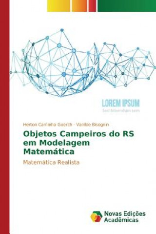 Livre Objetos Campeiros do RS em Modelagem Matematica Caminha Goerch Herton