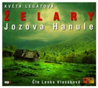 Аудио Želary, Jozova Hanule Kveta Legatova
