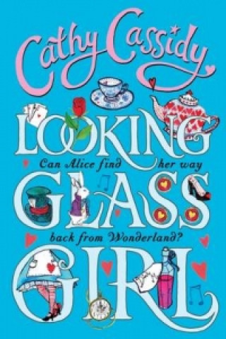 Книга Looking Glass Girl Cathy Cassidy