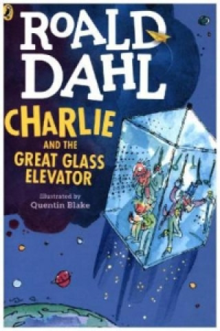 Книга Charlie and the Great Glass Elevator Roald Dahl