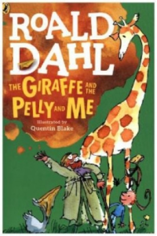 Carte Giraffe and the Pelly and Me Roald Dahl