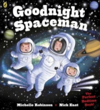Kniha Goodnight Spaceman Michelle Robinson