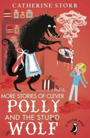 Könyv More Stories of Clever Polly and the Stupid Wolf Catherine Storr