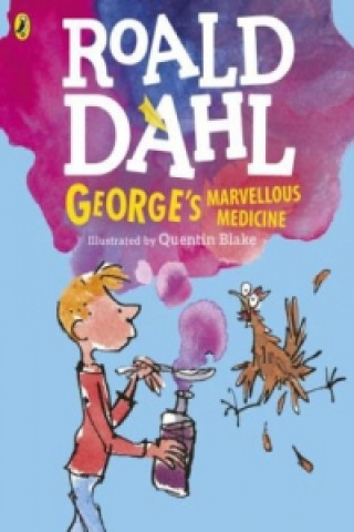 Carte George's Marvellous Medicine (Colour Edn) Roald Dahl