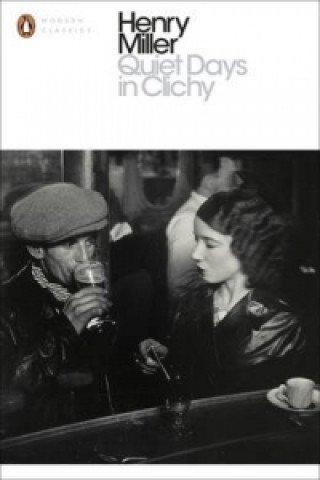 Книга Quiet Days in Clichy Henry Miller