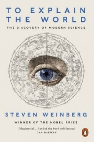 Carte To Explain the World Steven Weinberg