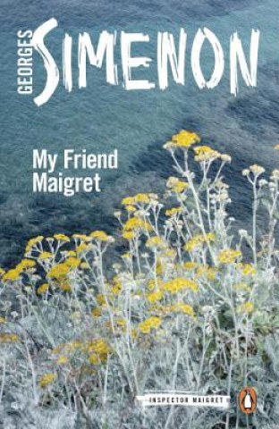 Carte My Friend Maigret Georges Simenon