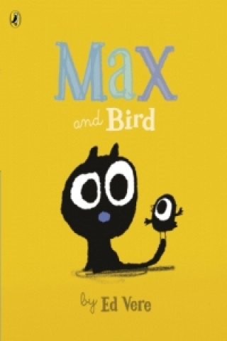Könyv Max and Bird Ed Vere