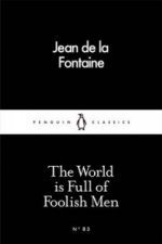 Carte World is Full of Foolish Men Jean de la Fontaine