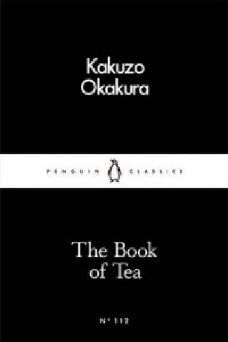 Książka The Book of Tea Kakuzó Okakura