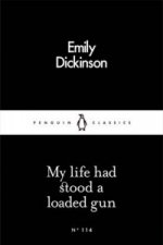 Könyv My Life Had Stood a Loaded Gun Emily Dickinson