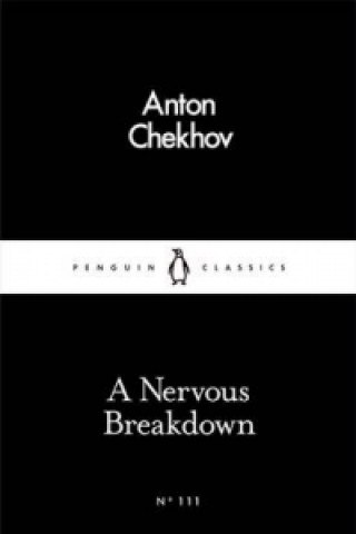 Kniha A Nervous Breakdown Anton Chekhov