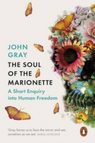 Kniha Soul of the Marionette John Gray