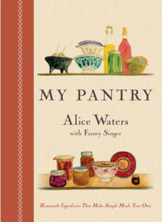 Kniha My Pantry Alice Waters