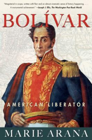 Kniha Bolivar Marie Arana