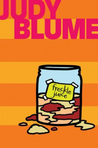 Kniha Freckle Juice Judy Blume
