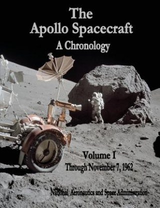Книга Apollo Spacecraft - A Chronology National Aeronautics and Administration